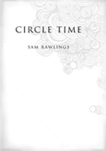 Circle Time Sam Rawlings